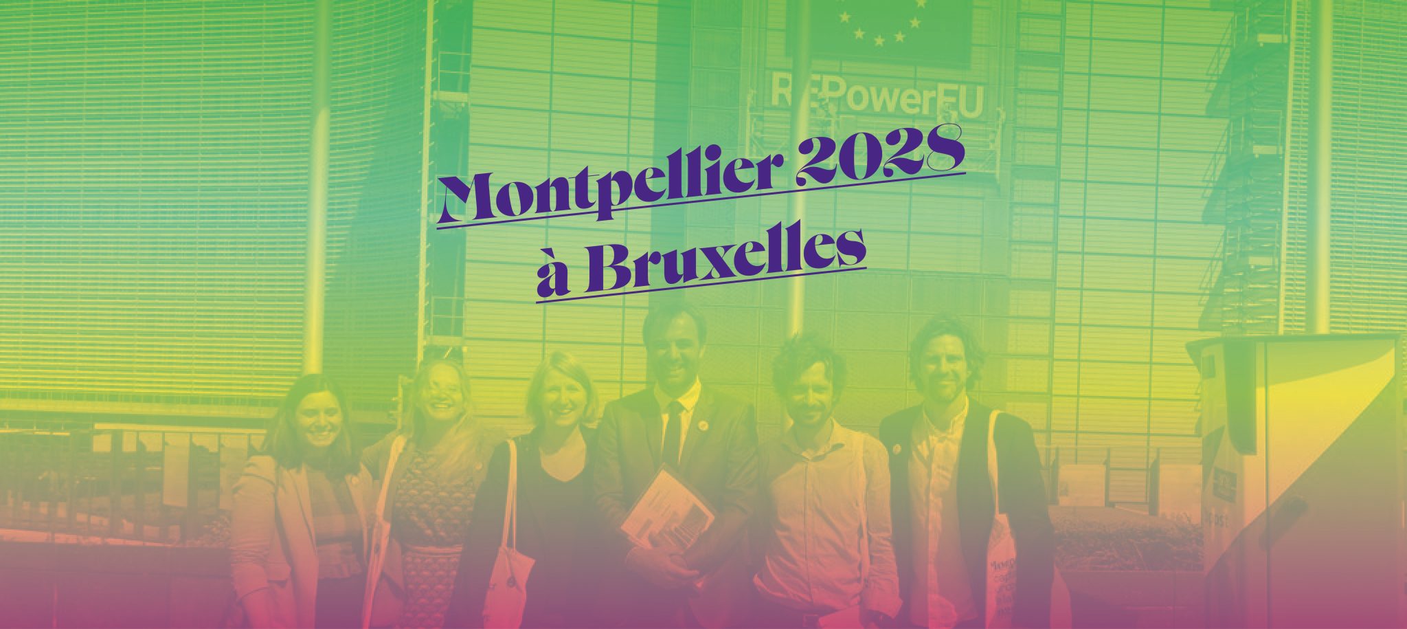 Montpellier à Bruxelles - Montpellier 2028