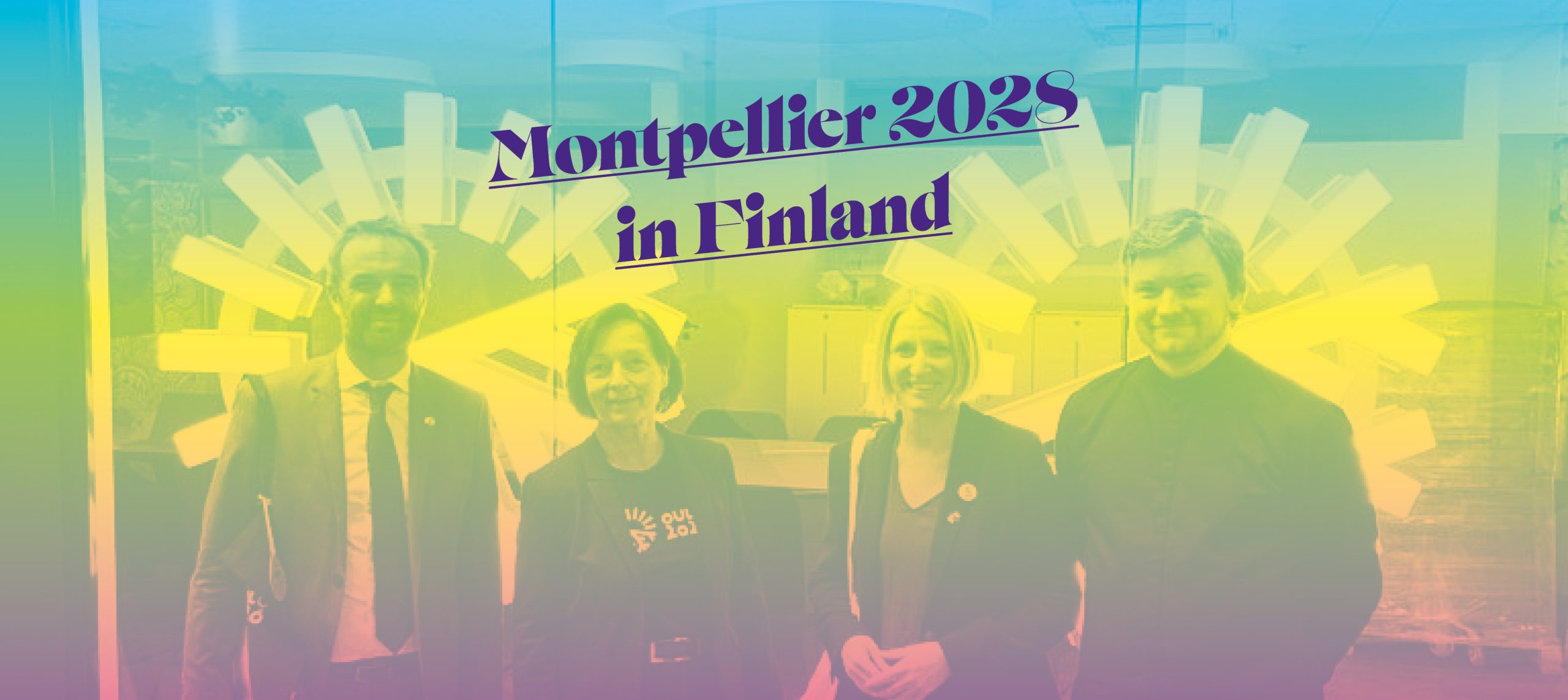 Monptellier 2028 in Finland