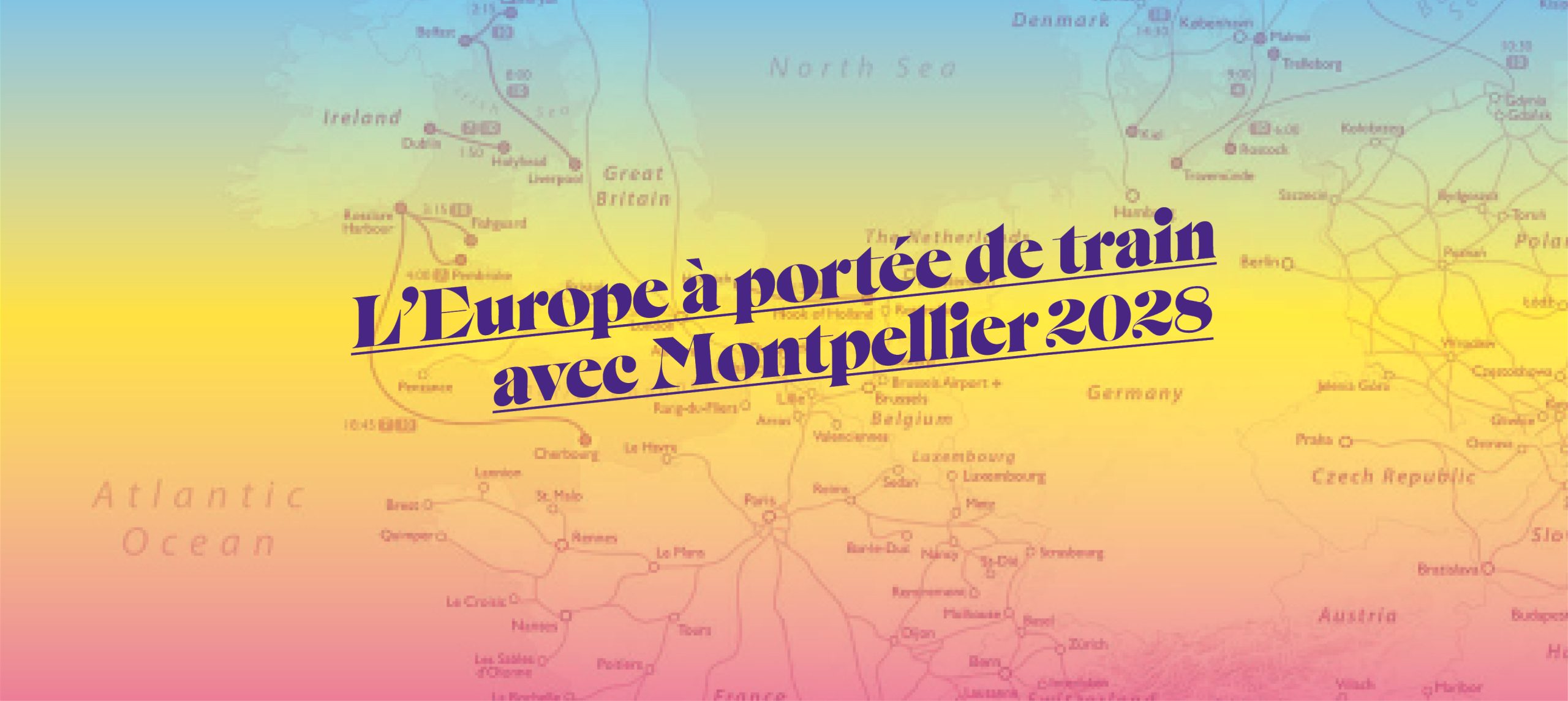 Montpellier 2028 vous fait gagner des Pass Interrail !