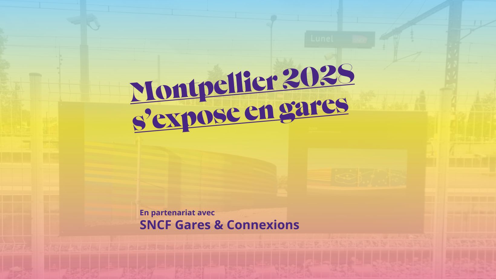 Montpellier 2028 on display in stations