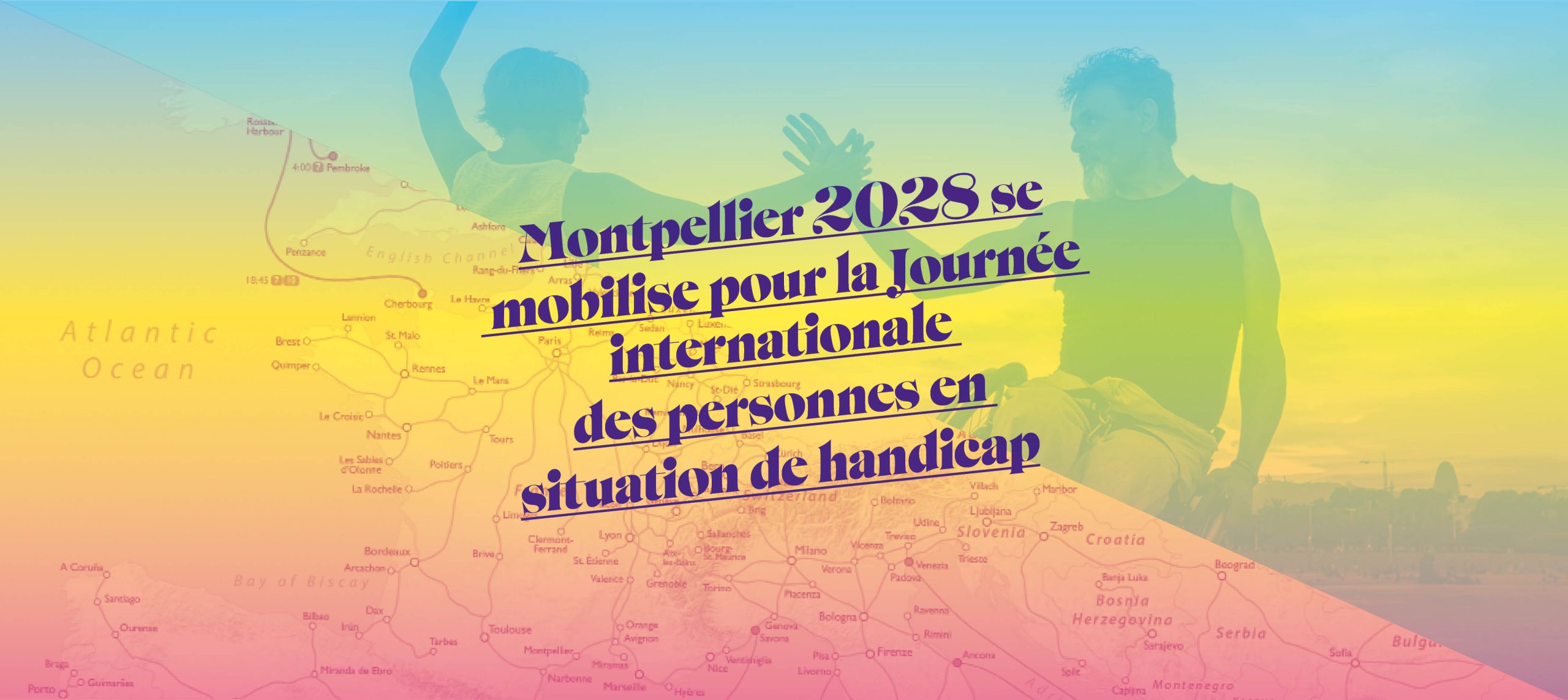 Montpellier 2028 se mobilise pour la Journée internationale des personnes en situation de handicap !